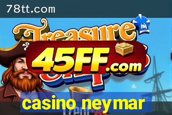 casino neymar